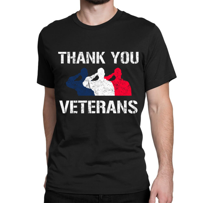 Thank You Veterans Day Salute Military Appreciation Soldiers Sweatshir Classic T-shirt by cm-arts | Artistshot