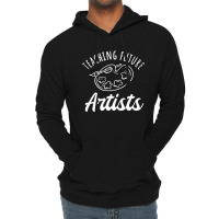 Teaching Future Artists, Teaching, Future, Artists, The Teaching Futur Lightweight Hoodie | Artistshot