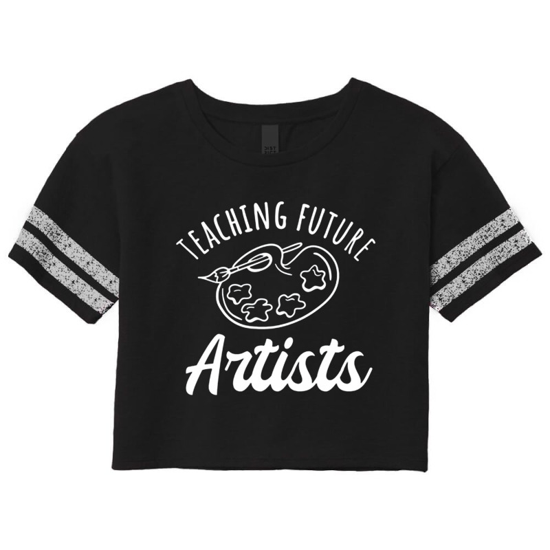 Teaching Future Artists, Teaching, Future, Artists, The Teaching Futur Scorecard Crop Tee | Artistshot