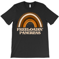 Freeloading Pancreas Funny Type 1 Diabetes Diabetic T-shirt | Artistshot