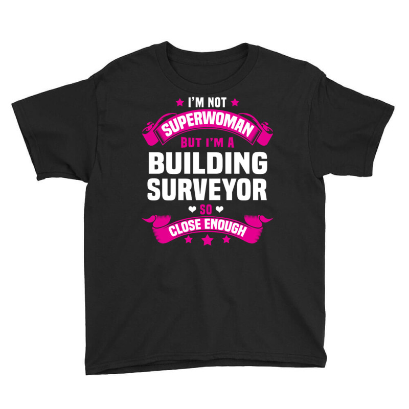 Building Surveyor Youth Tee | Artistshot