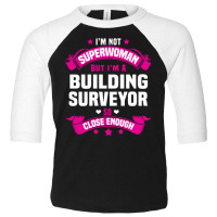 Building Surveyor Toddler 3/4 Sleeve Tee | Artistshot