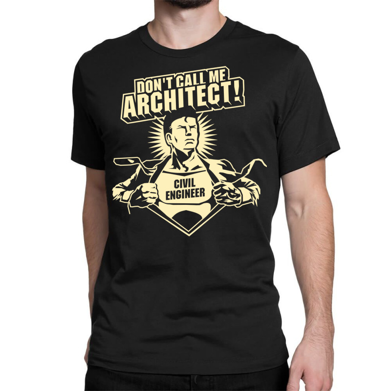 Civil Engineer Classic T-shirt by QuanXander | Artistshot