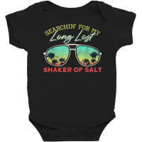 Funny Searching For My Long Lost Shaker Of Salt Shaker T Shirt Baby Bodysuit | Artistshot