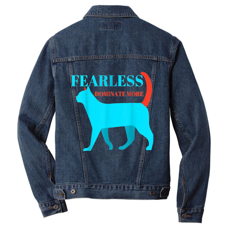 Fearless Dominate More Entrepreneur T Shirt And Motivation Men Denim Jacket by cm-arts | Artistshot