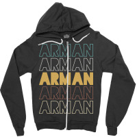 Arman Arman Arman Arman Arman Zipper Hoodie | Artistshot