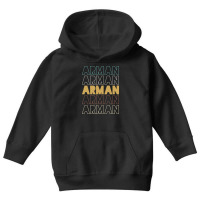 Arman Arman Arman Arman Arman Youth Hoodie | Artistshot