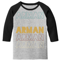 Arman Arman Arman Arman Arman Youth 3/4 Sleeve | Artistshot