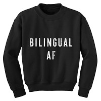 Bilingual Af Shirt, Funny Tee Gift For Mexican Men And Women Youth Sweatshirt | Artistshot