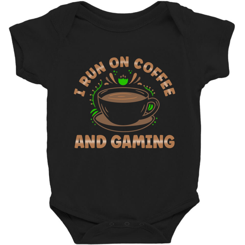 I Run On Coffee And Gaming For Women And Men Long Sleeve T Shirt Baby Bodysuit by cm-arts | Artistshot