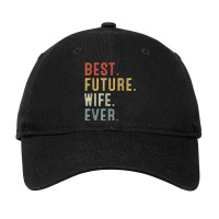 Best Future Wife Ever Retro Vintage Adjustable Cap | Artistshot