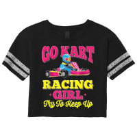 Go Kart Racing Girl Funny Racing Gift Go Cart Racer Scorecard Crop Tee | Artistshot