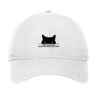 Dont Go Outside There Are People Out There Adjustable Cap | Artistshot