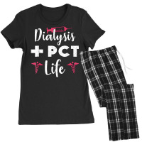 Cute Dialysis Pct Life Nephrology Nurse Dialysis Technician Women's Pajamas Set | Artistshot