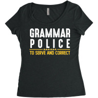 Grammar Police To Serve And Correct Sweatshirt Women's Triblend Scoop T-shirt | Artistshot