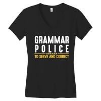 Grammar Police To Serve And Correct Sweatshirt Women's V-neck T-shirt | Artistshot