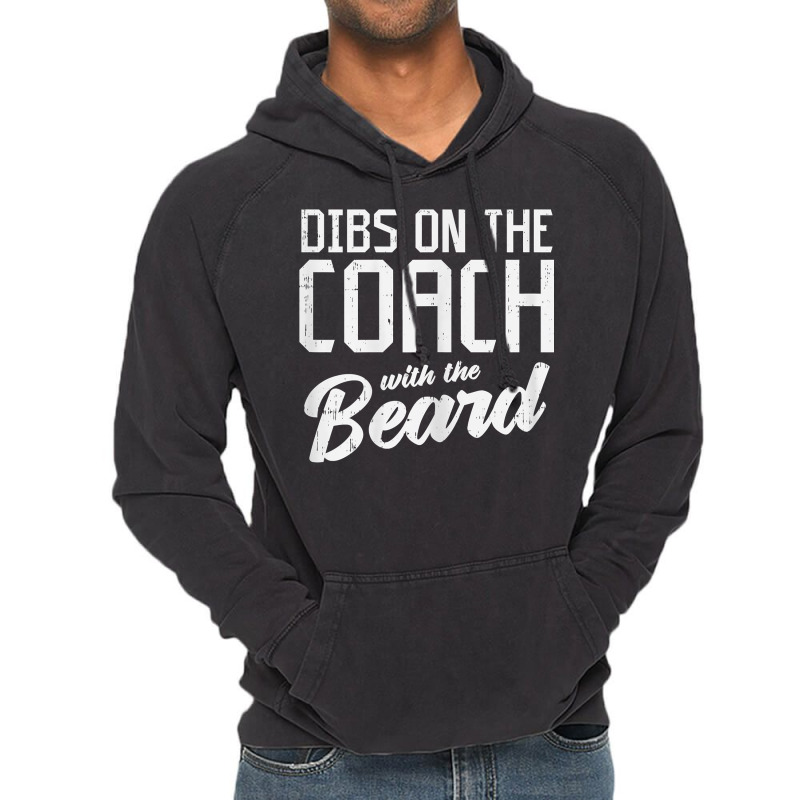 Womens Dibs Coach Beard Football Gridiron Sport Wife Women Gift Vintage Hoodie | Artistshot