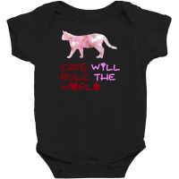 Cats Will Rule The World Baby Bodysuit | Artistshot