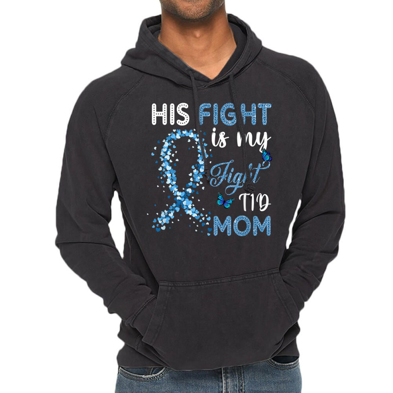 Womens His Fight Is My Fight T1d Mom Diabetes Awareness Vintage Hoodie | Artistshot