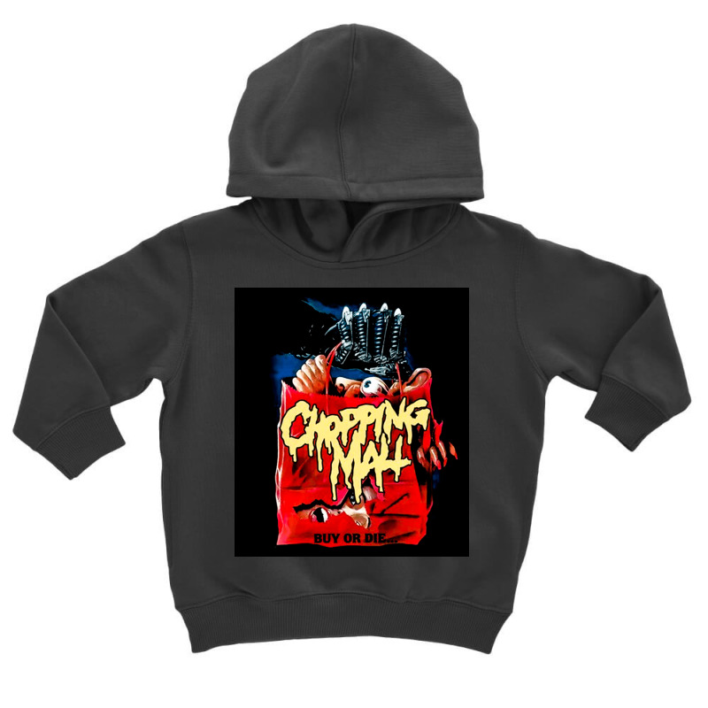 Chopping Mall, The Chopping Mall, Chopping Mall Art, Chopping Mall Vin Toddler Hoodie | Artistshot