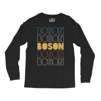 Boson Boson Boson Boson Boson Long Sleeve Shirts | Artistshot