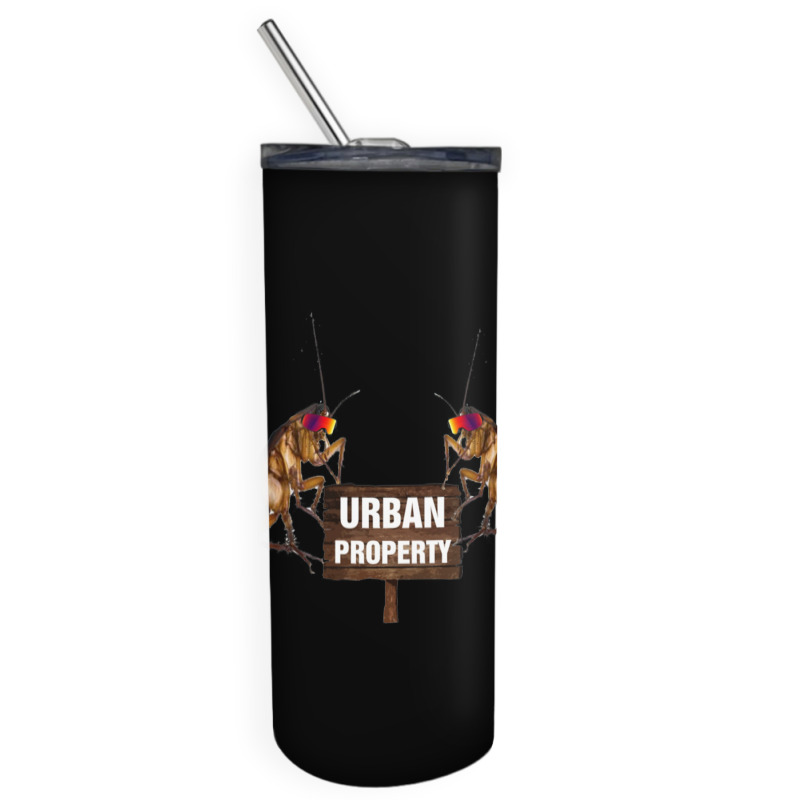 Urban Property, Urban Property Skinny Tumbler | Artistshot