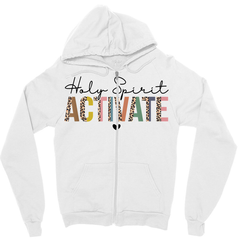 Holy Spirit Activate Leopard Christians Jesus Love Family T Shirt Zipper Hoodie | Artistshot