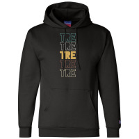 Tre Tre Tre Tre Tre Champion Hoodie | Artistshot