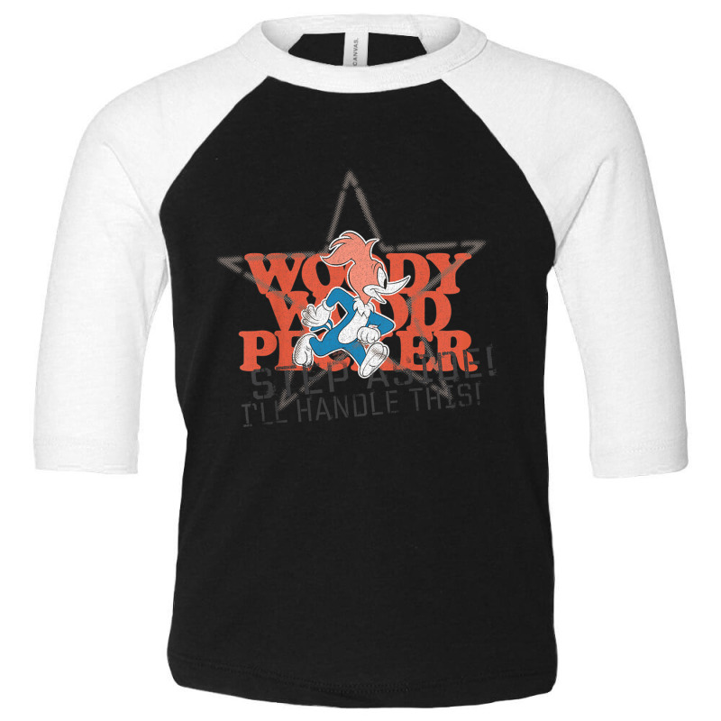 Kids Woody Woodpecker Step Aside! I'll Handle This T Shirt Toddler 3/4 Sleeve Tee by cm-arts | Artistshot