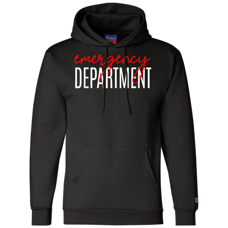 Emergency Department, Emergency Room Healthcare Nursing T Shirt Champion Hoodie | Artistshot