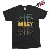 Oriley Oriley Oriley Oriley Oriley Exclusive T-shirt | Artistshot