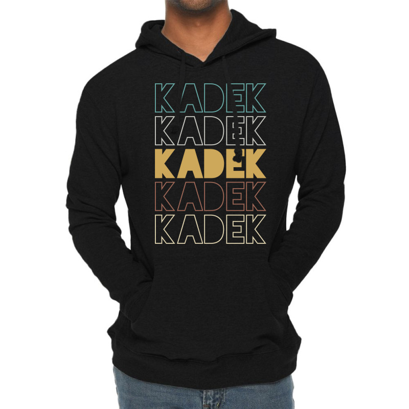 Kadek Kadek Kadek Kadek Kadek Lightweight Hoodie | Artistshot