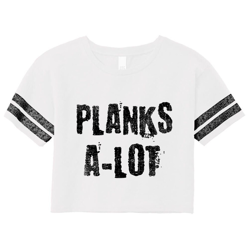 Planks A Lot Funny Work Out Distressed Trending Sweatshirt Scorecard Crop Tee by cm-arts | Artistshot