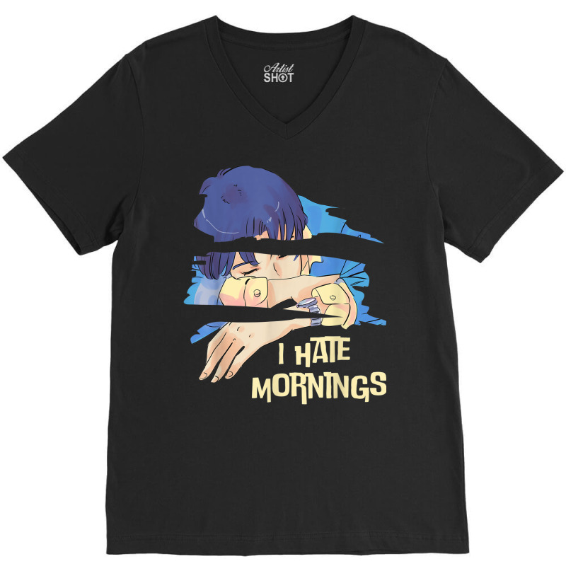 Funny I Hate Mornings Anime   Cool Anime I Hate Mornings V-neck Tee | Artistshot