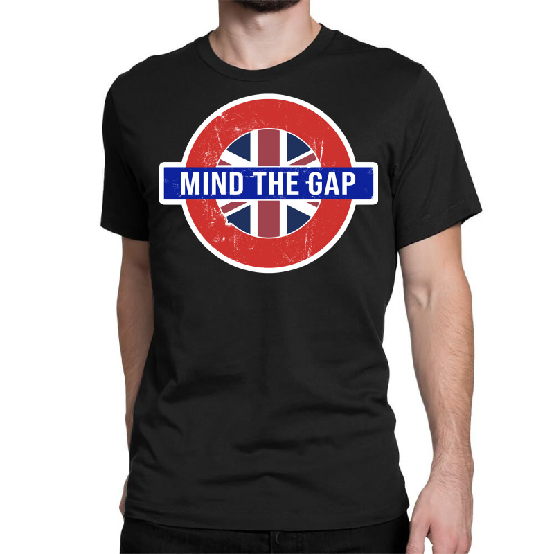 Mind The Gap   Great London Vacation Tourist  Travel Gift Sweatshirt Classic T-shirt | Artistshot