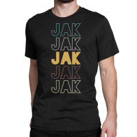 Jak Jak Jak Jak Jak Classic T-shirt | Artistshot