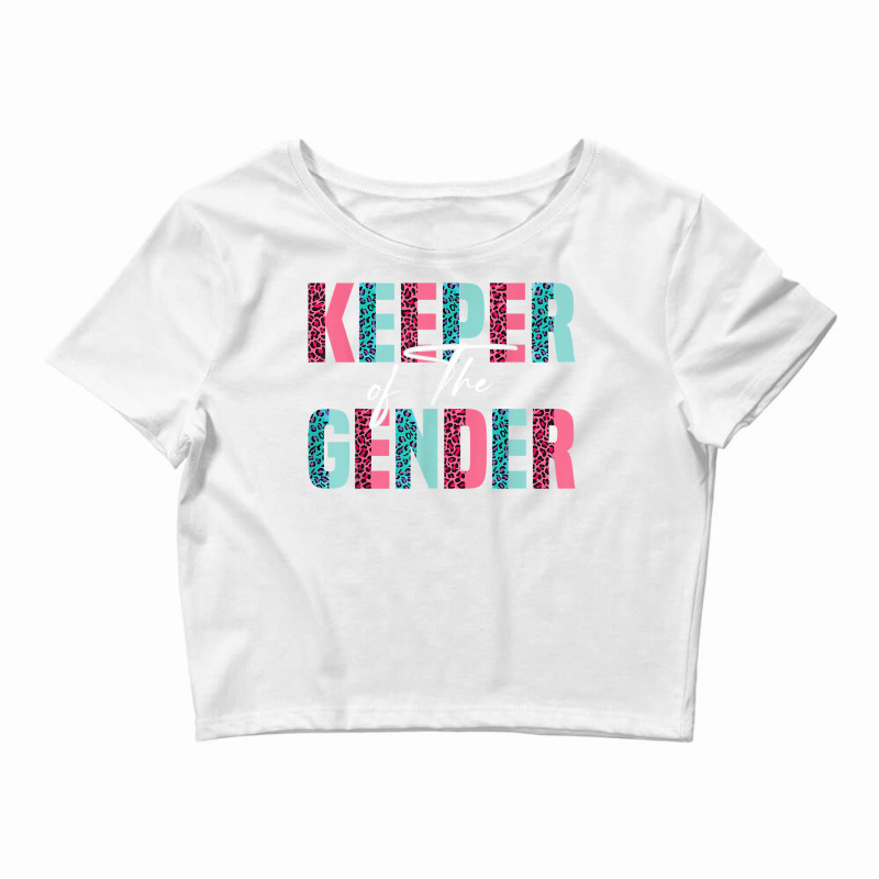 Keeper Of The Gender Leopard Gender Revel Party Baby Shower T Shirt Crop Top by cm-arts | Artistshot