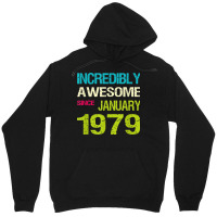 Incredible Awesome Since January 1970 Birthday Unisex Hoodie | Artistshot