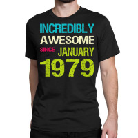 Incredible Awesome Since January 1970 Birthday Classic T-shirt | Artistshot