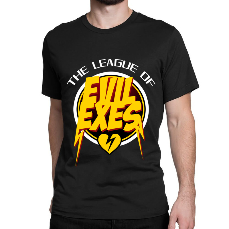 The League Of Evil Exes Classic T-shirt | Artistshot