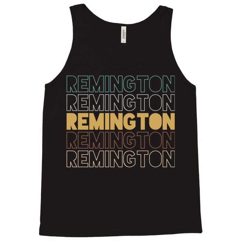 Remington Remington Remington Remington Remington Tank Top | Artistshot