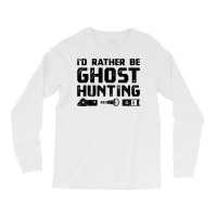 Funny Ghost Investigator  Paranormal Hunt Tee Apparel Long Sleeve Shirts | Artistshot