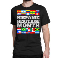 Hispanic Heritage Month Latin American Countries Flags Classic T-shirt | Artistshot