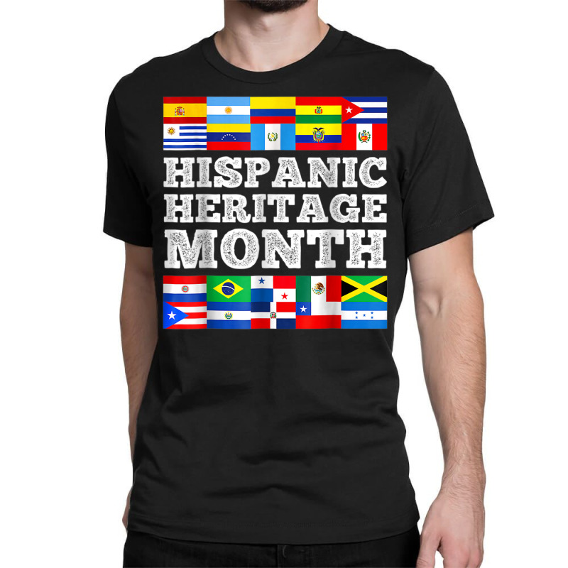 Hispanic Heritage Month Latin American Countries Flags Classic T-shirt by Markets | Artistshot