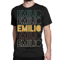 Emilio Emilio Emilio Emilio Emilio Classic T-shirt | Artistshot