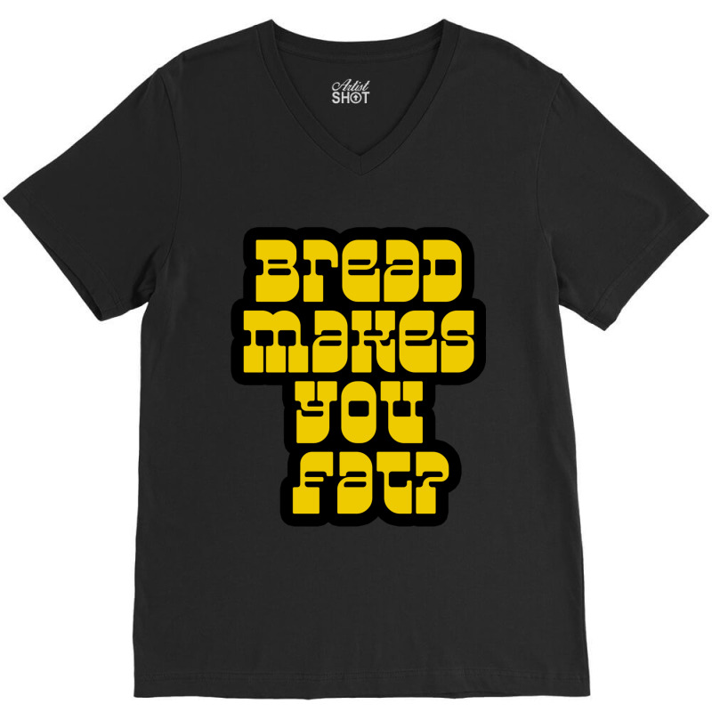 Scott Pilgrim - Bread Makes You Fat V-neck Tee | Artistshot