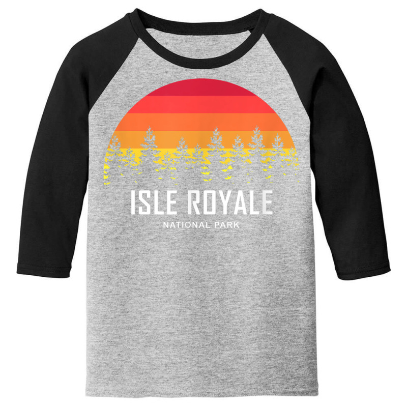 Isle Royale National Park Youth 3/4 Sleeve by Shirt | Artistshot