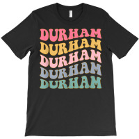 Durham North Carolina Durham Nc Retro Vintage Trendy 70s T-shirt | Artistshot