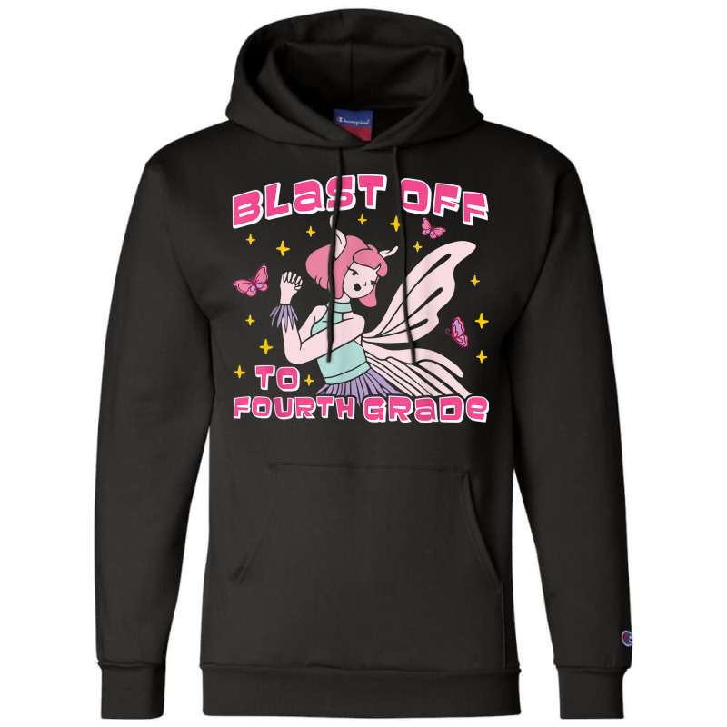 Blast Off To Fourth Grade Aesthetic Fairy Back To School Champion Hoodie | Artistshot