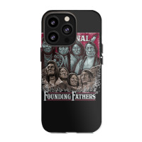 The Original Founding Fathers Mount Rushmore  Native American Indian C Iphone 13 Pro Case | Artistshot